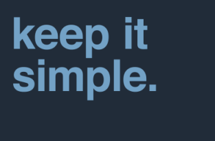 Keep it Simple